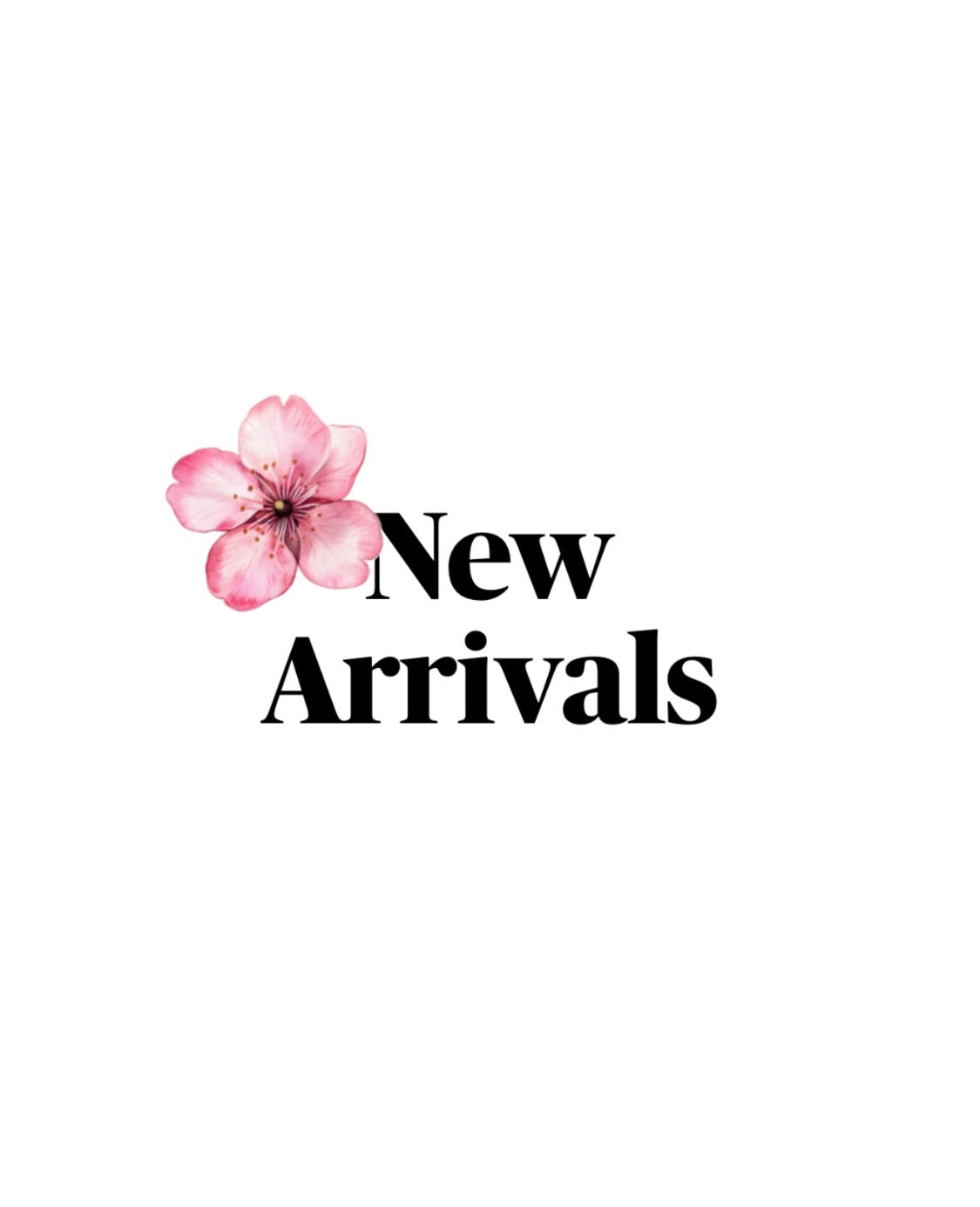 New Arrivals
