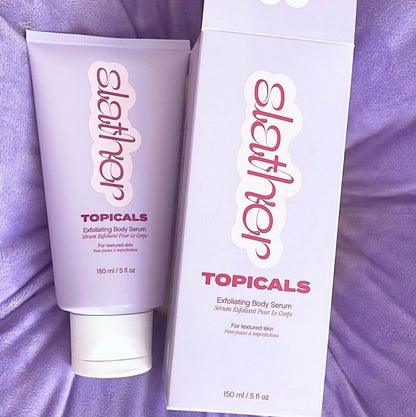 TOPICALS | Mini Slather Exfoliating Body Serum